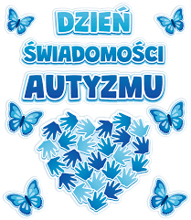 Obrazek w kształcie prostokata. Na białym tle niebieskie serce na środku, a wokół niebieskie motyle i niebieski napis Dzień Świadomości Autyzmu