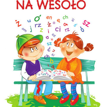 Na zielonej trawie stoi ławka, na której siedzą chłopczyk z dziewczynką Maja na nogach rozłożoną książeczkę. Na górze obrazka napis „Ortografia na wesoło”.